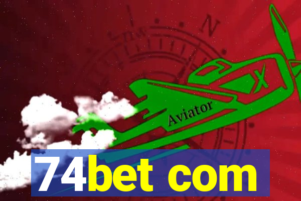 74bet com